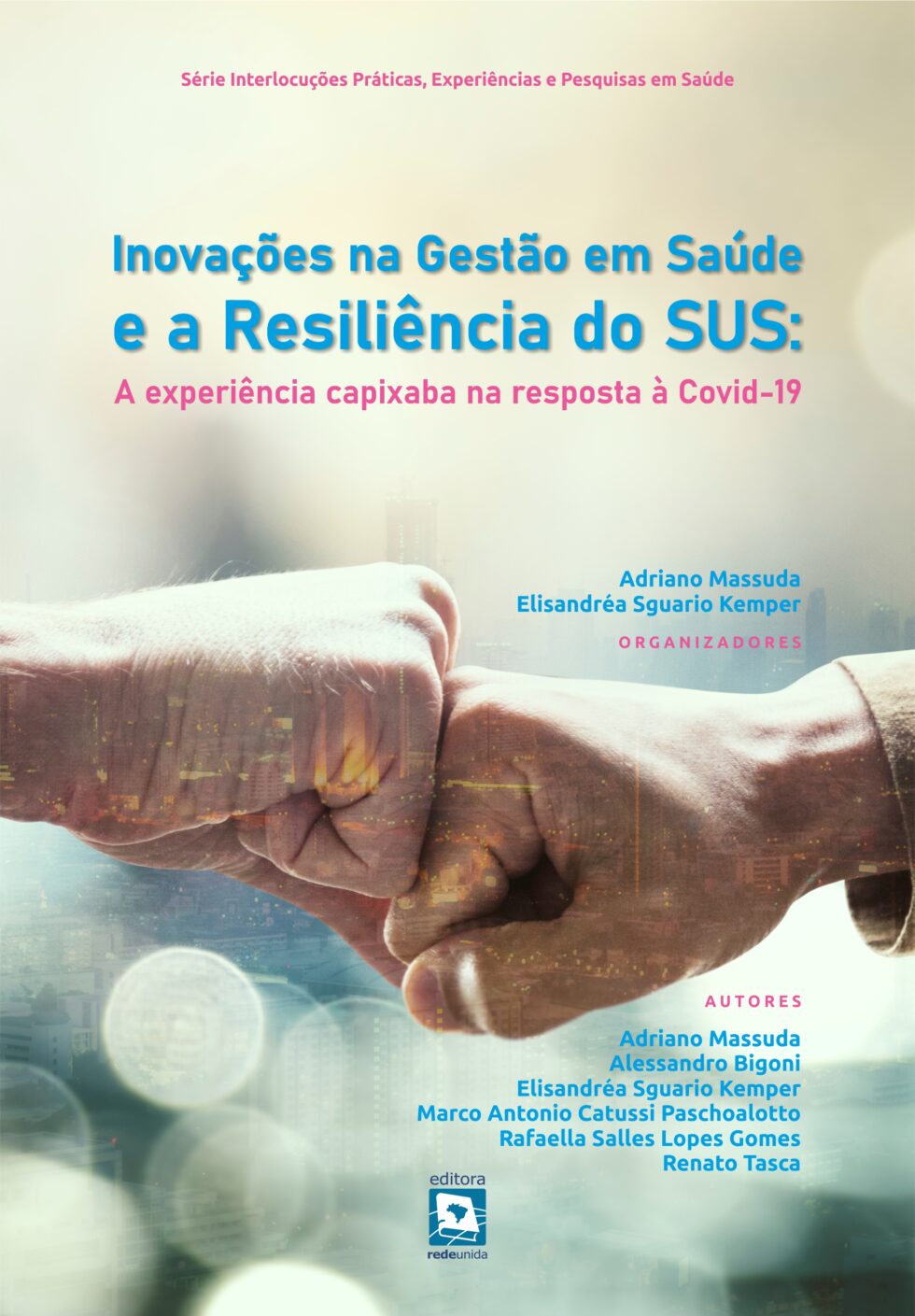Capa-Inovacoes-na-Gestao-em-Saude-e-a-Resiliencia-do-SUS-a-experiencia-capixaba-na-resposta-a-Covid-19--980x1409